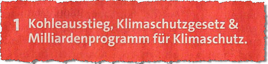 Punkt 1: Kohleausstieg, Klimaschutzgesetz und Milliardenprogramm für Klimaschutz.