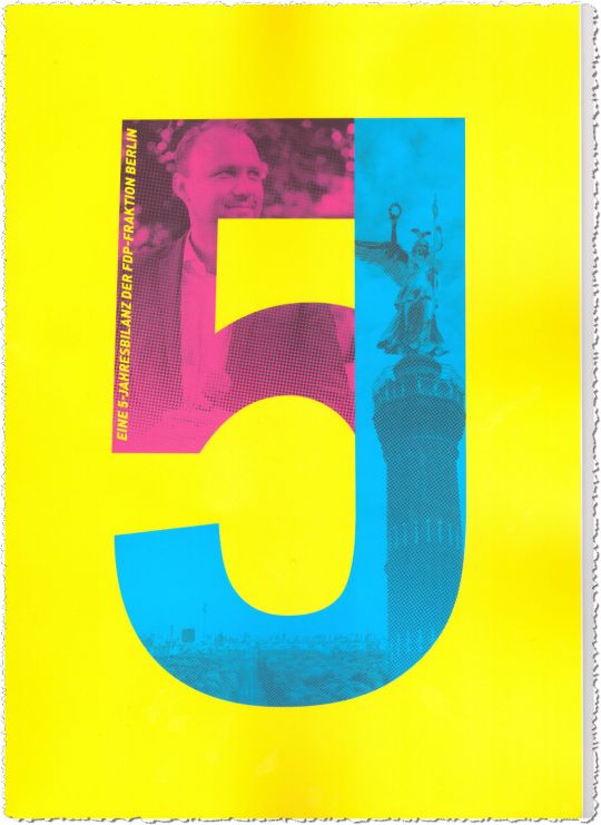 Gelb-blau-pinkes Cover der Broschüre, auf dem steht: Eine 5-Jahres-Bilanz der FDP-Fraktion Berlin.