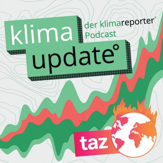 Aufschrift: klima update°. der klimareporter Podcast. taz-Logo